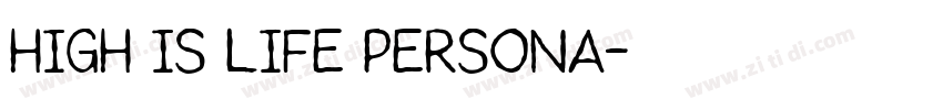 High is Life Persona字体转换